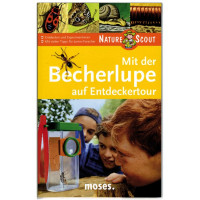 Mit der Becherlupe auf Entdeckertour Mit der Becherlupe auf Entdeckertour