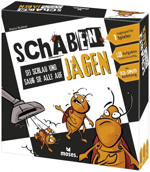 Schaben jagen