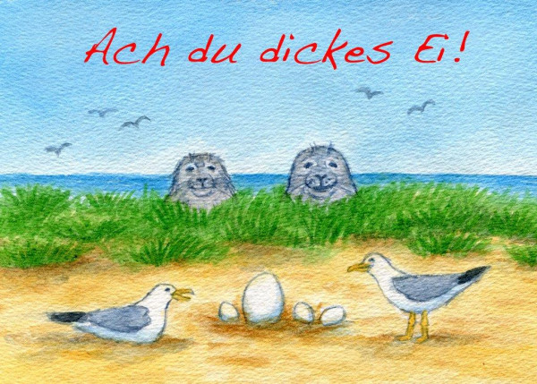 Postkarte A6 Robben, Ach du dickes Ei