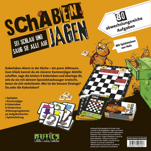 Schaben jagen