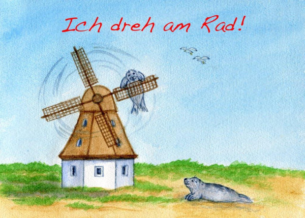Postkarte A6 Robben, Ich dreh am Rad